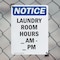 Signmission Laundry Room Hours _ Am - _ Pm, 7 in W x Rectangle, Plastic OS-2PACK-NS-P-710-V-13978 - alternate 6